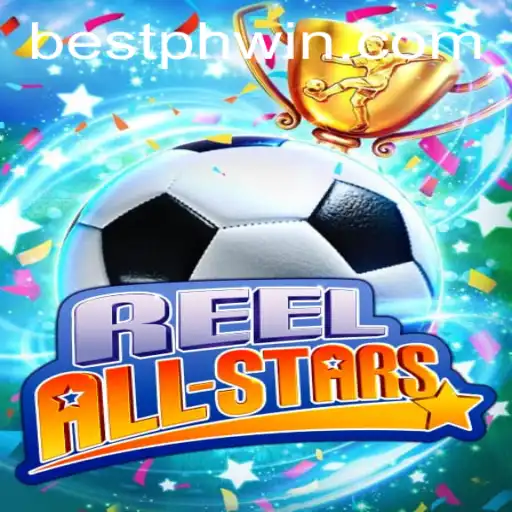 ReelAllStars: The Ultimate Gaming Experience with Bestph